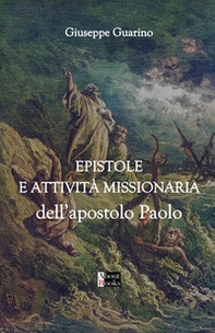 Epistole e attività missionaria dell'apostolo Paolo - Librerie.coop