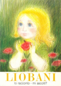 Liobanì: ti racconto una storia, mi ascolti? - Librerie.coop