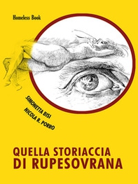 Quella storiaccia di Rupesovrana - Librerie.coop Quella storiaccia di Rupesovrana - Librerie.coop