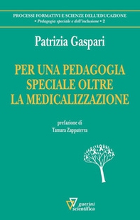 Per una pedagogia speciale oltre la medicina - Librerie.coop