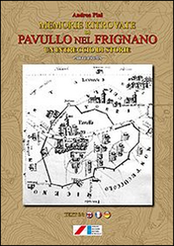 Memorie ritrovate di Pavullo nel Frignano. Un intreccio di storie. Prima parte - Librerie.coop Memorie ritrovate di Pavullo nel Frignano. Un intreccio di storie. Prima parte - Librerie.coop