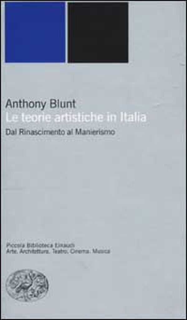 Le teorie artistiche in Italia. Dal Rinascimento al Manierismo - Librerie.coop Le teorie artistiche in Italia. Dal Rinascimento al Manierismo - Librerie.coop