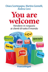 You are welcome. Vendere in negozio ai clienti di tutto il mondo - Librerie.coop You are welcome. Vendere in negozio ai clienti di tutto il mondo - Librerie.coop