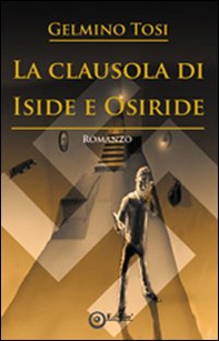 La clausola di Iside e Osiride - Librerie.coop La clausola di Iside e Osiride - Librerie.coop