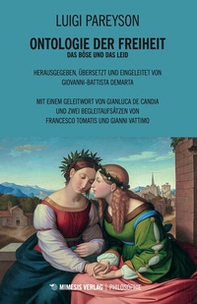Ontologie der Freiheit. Das Böse und das Leid - Librerie.coop