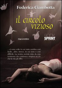 Il circolo vizioso - Librerie.coop