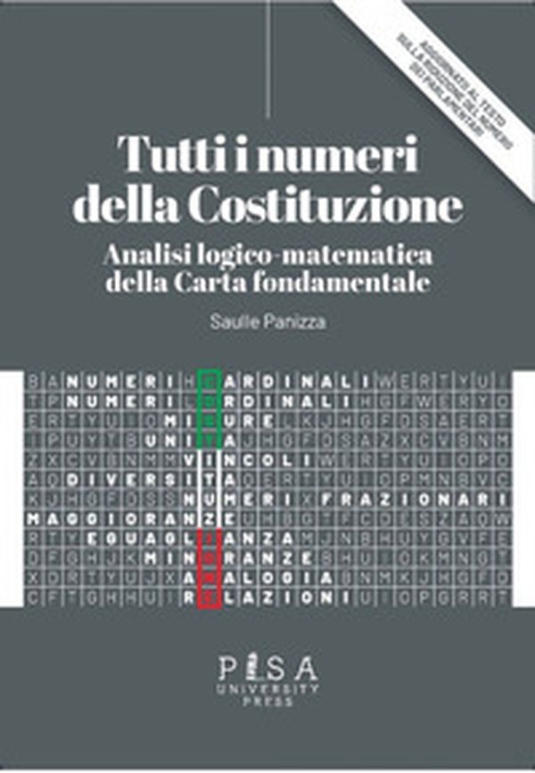 Tutti i numeri della Costituzione. Analisi logico-matematica della Carta fondamentale - Librerie.coop Tutti i numeri della Costituzione. Analisi logico-matematica della Carta fondamentale - Librerie.coop