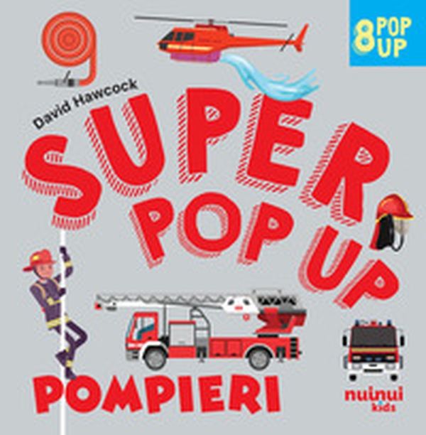 Pompieri. Super pop up! - Librerie.coop Pompieri. Super pop up! - Librerie.coop