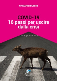 Covid-19: sedici passi per uscire dalla crisi - Librerie.coop
