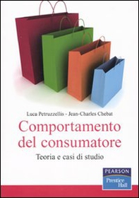 Comportamento del consumatore. Teoria e casi di studio - Librerie.coop