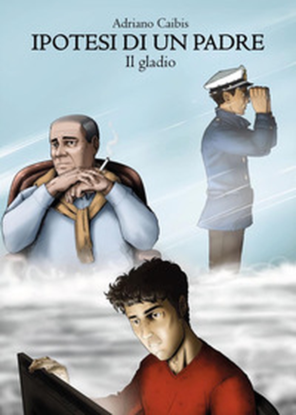 Ipotesi di un padre. Il gladio - Librerie.coop Ipotesi di un padre. Il gladio - Librerie.coop