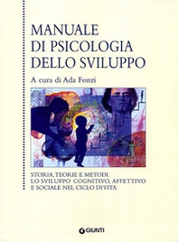 Manuale di psicologia dello sviluppo - Librerie.coop