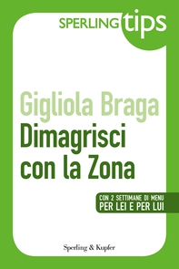 Dimagrisci con la Zona - Sperling Tips - Librerie.coop