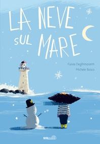 La neve sul mare - Librerie.coop La neve sul mare - Librerie.coop