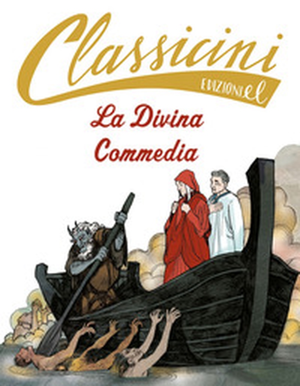 La Divina Commedia. Classicini - Librerie.coop La Divina Commedia. Classicini - Librerie.coop