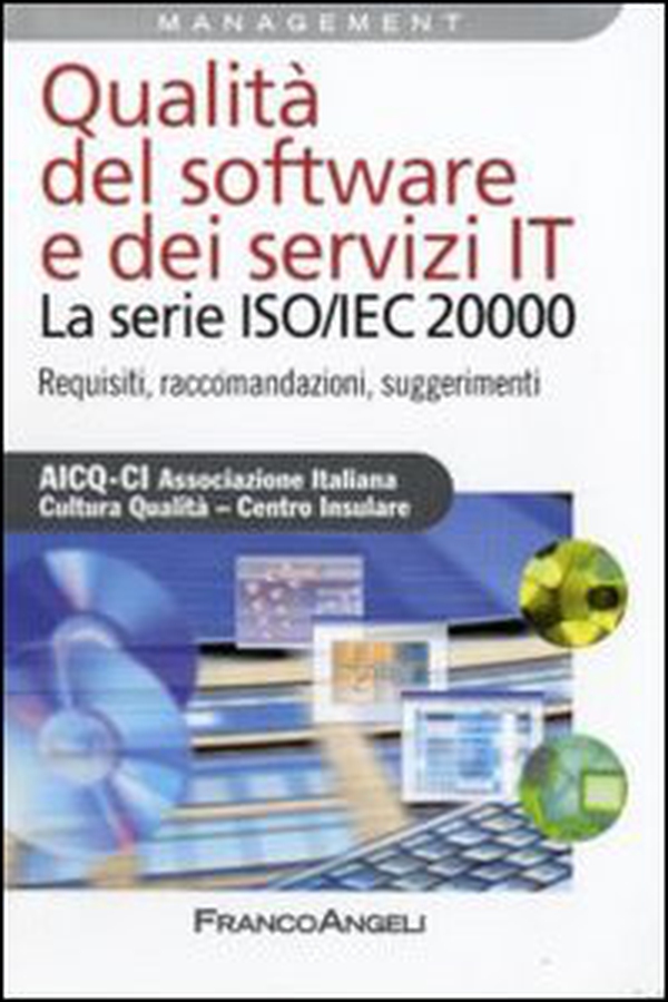 Qualità del software e dei servizi IT. La serie ISO/IEC 20000. Requisiti, raccomandazioni, suggerimenti - Librerie.coop