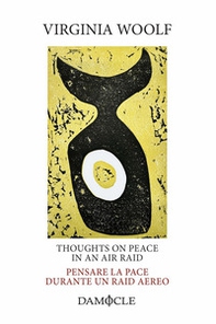 Thoughts on Peace in an Air Raid. Pensare la pace durante un raid aereo - Librerie.coop