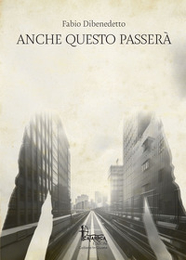 Anche questo passerà - Librerie.coop Anche questo passerà - Librerie.coop
