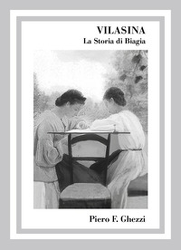 Vilasina. La storia di Biagia - Librerie.coop Vilasina. La storia di Biagia - Librerie.coop