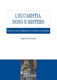 L’Eucarestia, Dono e Mistero - Librerie.coop