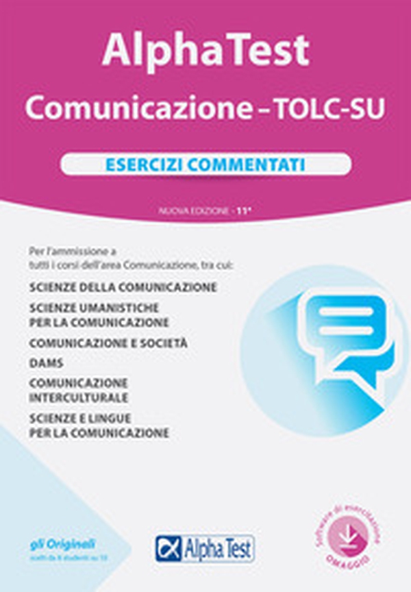Alpha Test. Comunicazione. TOLC-SU. Esercizi commentati - Librerie.coop Alpha Test. Comunicazione. TOLC-SU. Esercizi commentati - Librerie.coop