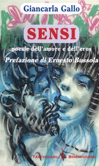 Sensi. Poesie dell'amore e dell'eros - Librerie.coop