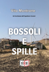 Bossoli e spille. Un'inchiesta dell'ispettore Corsini - Librerie.coop
