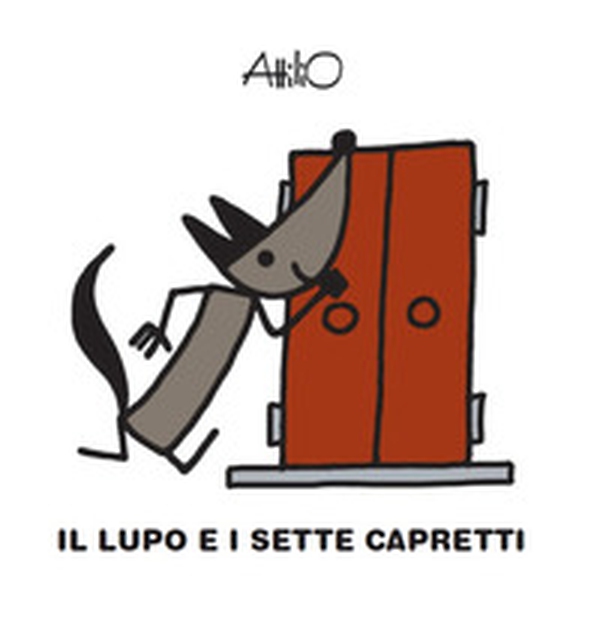 Il lupo e i sette capretti. Le mini fiabe di Attilio - Librerie.coop Il lupo e i sette capretti. Le mini fiabe di Attilio - Librerie.coop