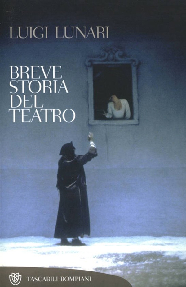 Breve Storia del teatro - Librerie.coop Breve Storia del teatro - Librerie.coop