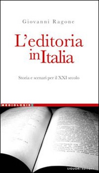 L'editoria in Italia. Storia e scenari per il XXI secolo - Librerie.coop
