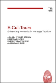 E-Cul-Tours. Enhancing Networks in heritage tourism - Librerie.coop