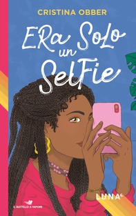 Luna - Era solo un selfie - Librerie.coop