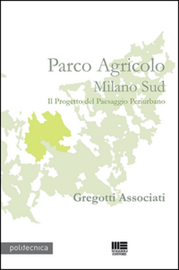 Parco agricolo Milano Sud - Librerie.coop Parco agricolo Milano Sud - Librerie.coop