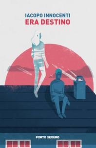 Era destino - Librerie.coop Era destino - Librerie.coop