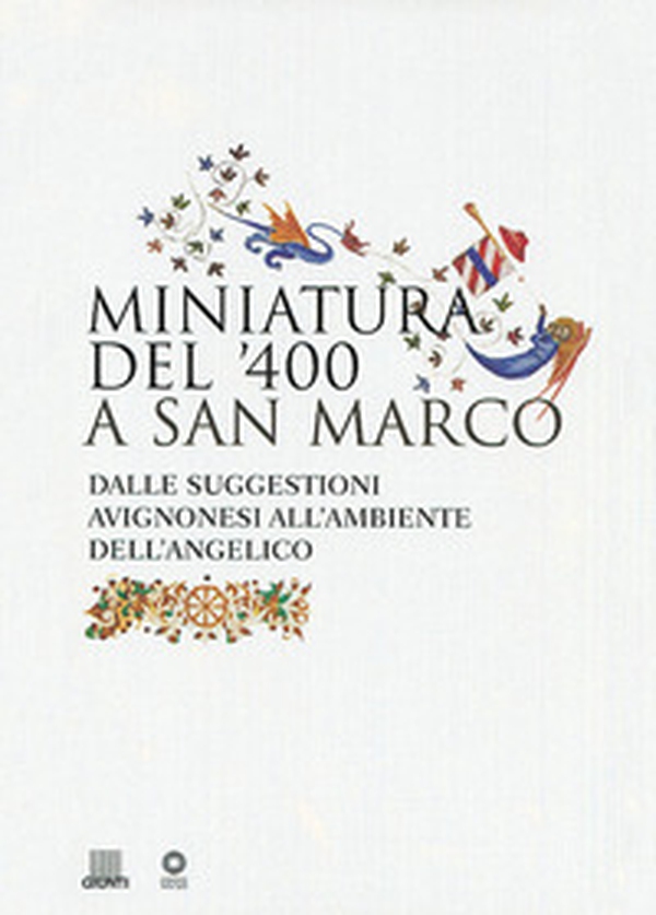Miniatura del '400 a San Marco - Librerie.coop Miniatura del '400 a San Marco - Librerie.coop