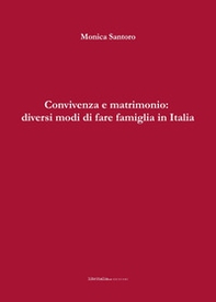 Convivenza e matrimonio: diversi modi di fare famiglia in Italia - Librerie.coop