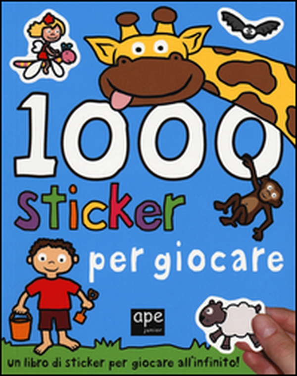 1000 sticker per giocare - Librerie.coop 1000 sticker per giocare - Librerie.coop