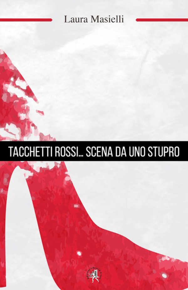 Tacchetti rossi... scena da uno stupro - Librerie.coop Tacchetti rossi... scena da uno stupro - Librerie.coop