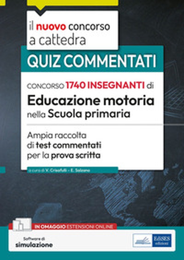 Concorso 1740 educazione motoria nella Scuola primaria. Ampia raccolta di test commentati per la prova scritta - Librerie.coop Concorso 1740 educazione motoria nella Scuola primaria. Ampia raccolta di test commentati per la prova scritta - Librerie.coop