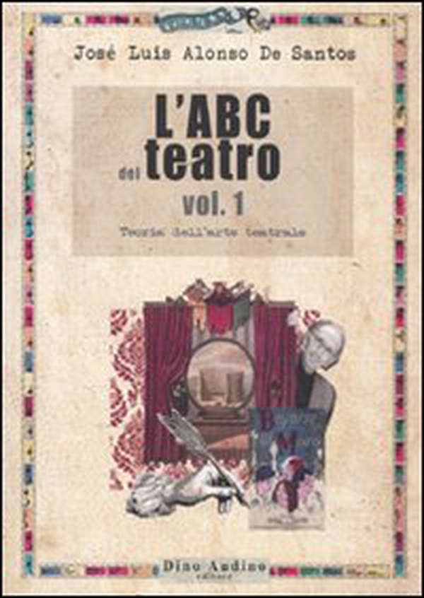 L'ABC del teatro - Librerie.coop L'ABC del teatro - Librerie.coop