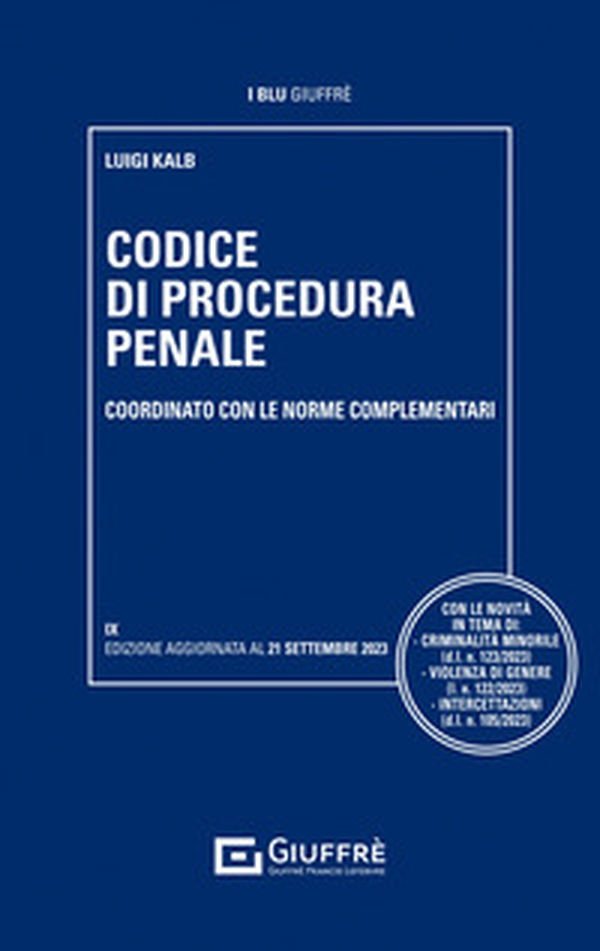 Codice di procedura penale coordinato con le norme complementari - Librerie.coop Codice di procedura penale coordinato con le norme complementari - Librerie.coop