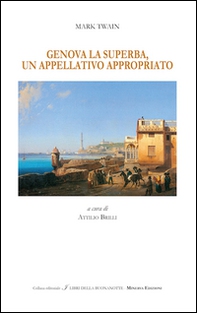 Genova la superba, un appellativo appropriato - Librerie.coop