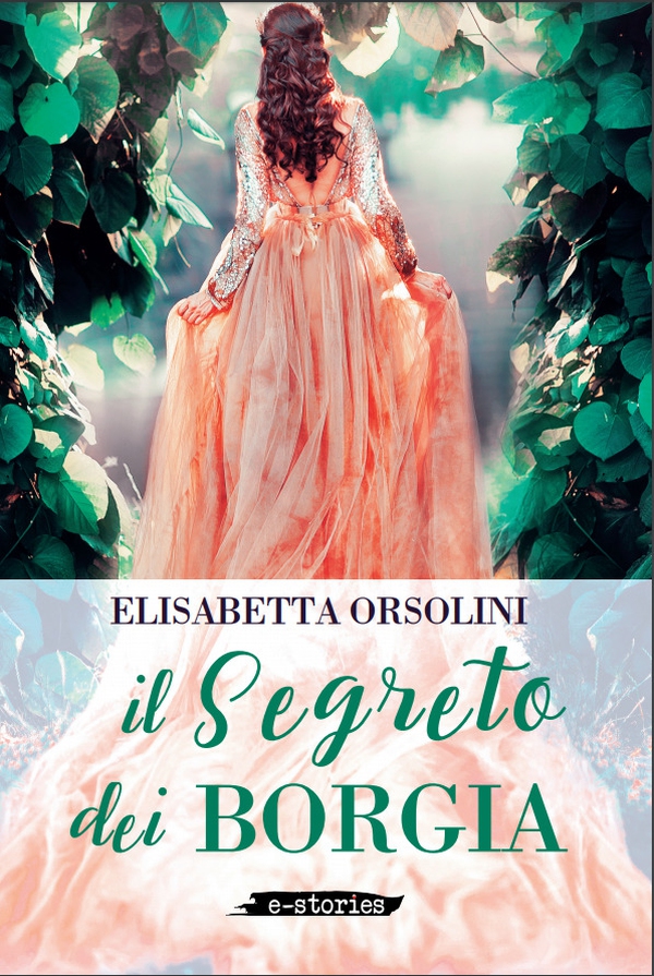 Il segreto dei Borgia - Librerie.coop Il segreto dei Borgia - Librerie.coop