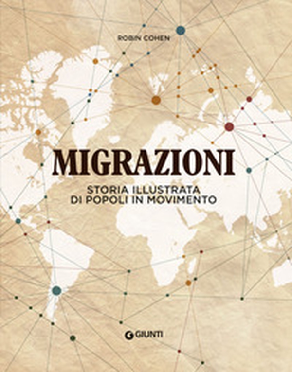 Migrazioni. Storia illustrata di popoli in movimento - Librerie.coop Migrazioni. Storia illustrata di popoli in movimento - Librerie.coop