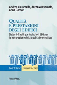 Qualità e prestazioni degli edifici. Sistemi di rating e indicatori ESG per la misurazione della qualità immobiliare - Librerie.coop