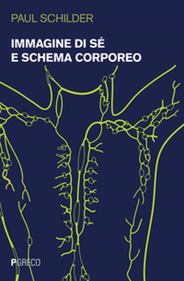 Immagine di sé e schema corporeo - Librerie.coop Immagine di sé e schema corporeo - Librerie.coop