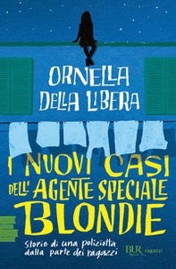 I nuovi casi dell'agente speciale Blondie - Librerie.coop