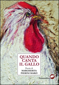 Quando canta il gallo - Librerie.coop