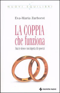 La coppia che funziona. Ama te stesso e non importa chi sposerai - Librerie.coop
