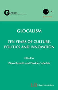 Glocalism. Ten years of culture, politics and innovation - Librerie.coop